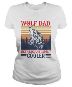 Wolf Dad Like A Regular Dad But Cooler Vintage  Classic Ladies