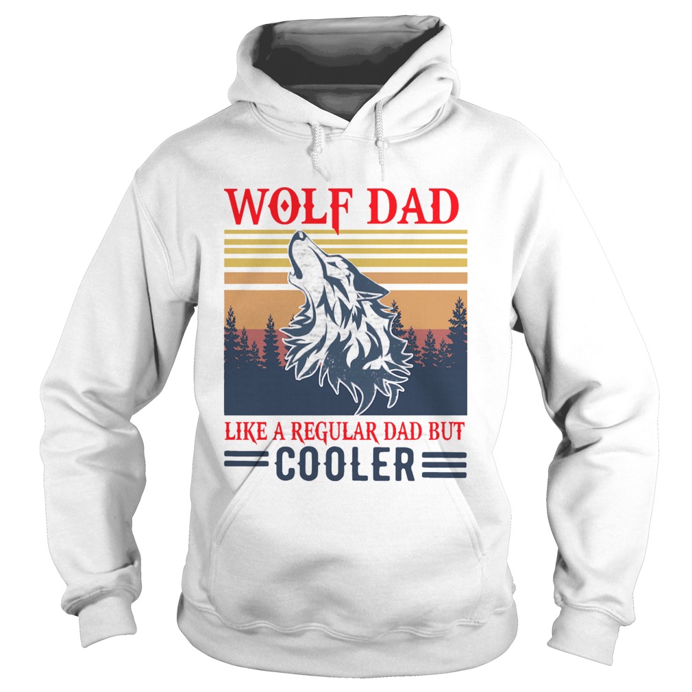 Wolf Dad Like A Regular Dad But Cooler Vintage  Hoodie