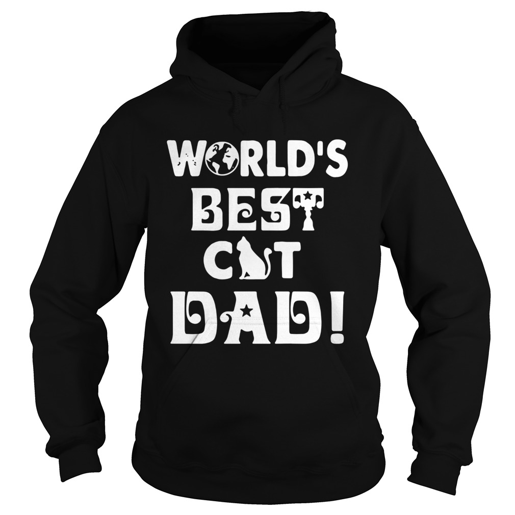 Worlds Best Cat Dad Hoodie