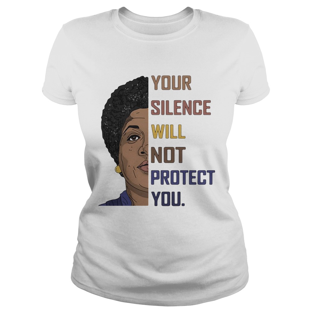 Your Silence Will Not Protect You Women Classic Ladies