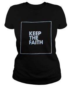 keep the faith  Classic Ladies