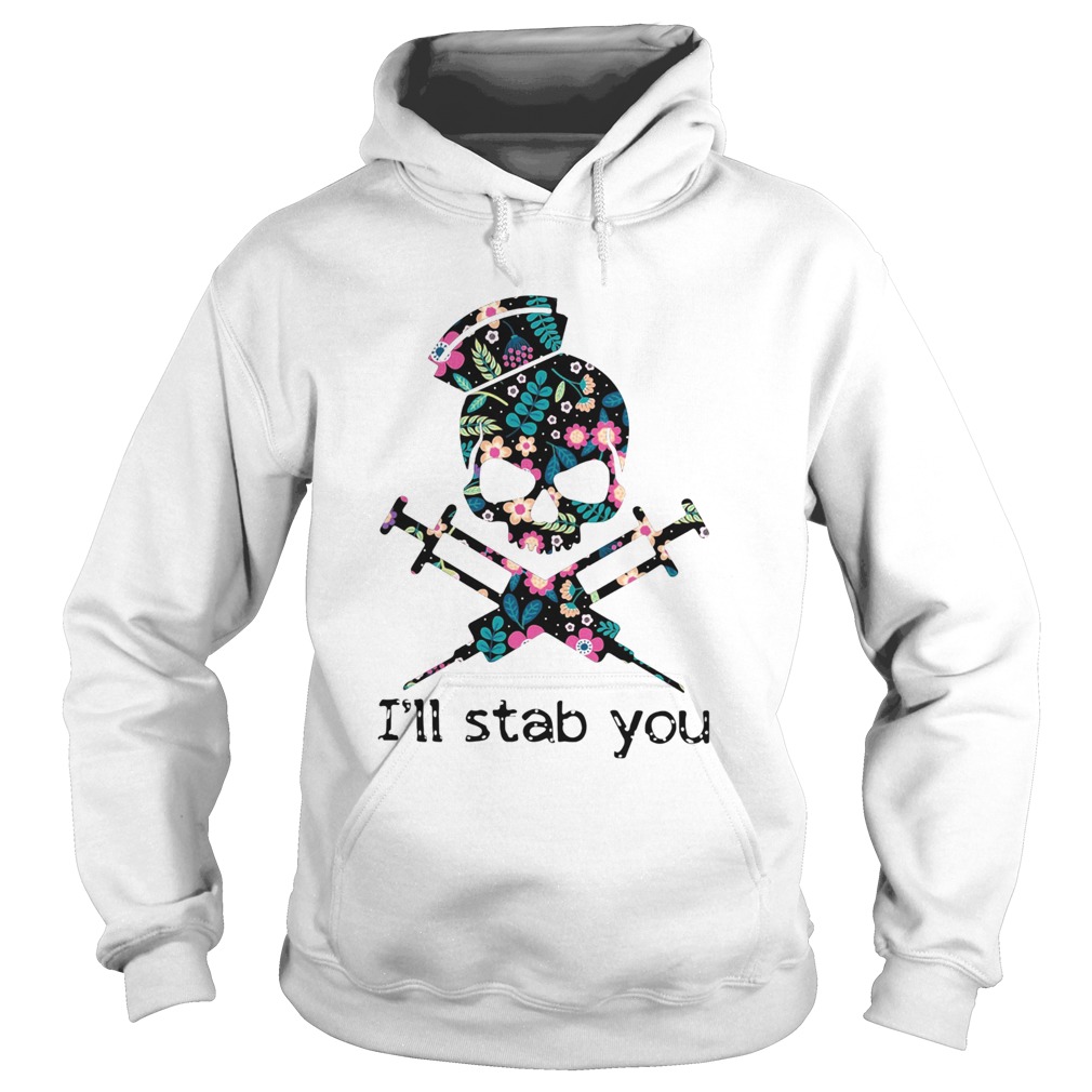 kull nurse flowers ill stab you  Hoodie