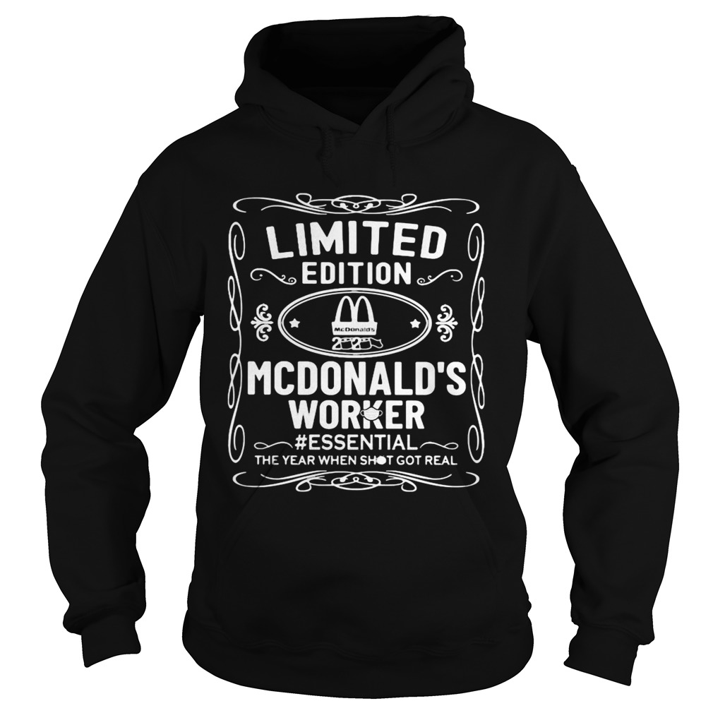 mcdonalds worker essential the year when shit got real mask  Hoodie