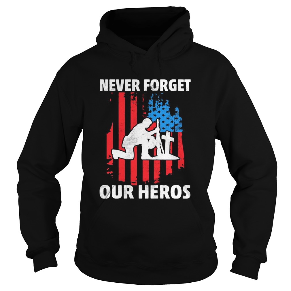 1595321954Veteran never forget our heros american flag independence day Hoodie