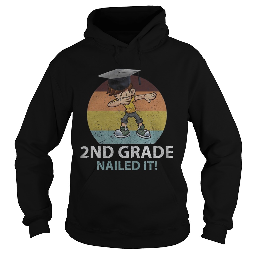 2nd grade nailed it vintage retro Hoodie