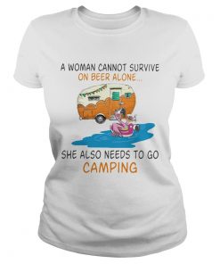 A Woman Cannot Survive On Wine Alone She Also Needs To Go Camping  Classic Ladies