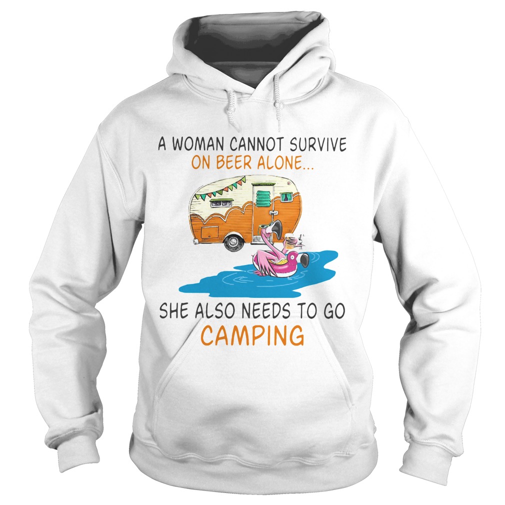 A Woman Cannot Survive On Wine Alone She Also Needs To Go Camping Hoodie
