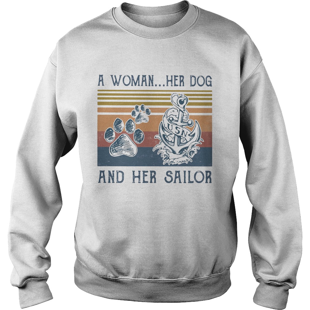 A woman her paw dog and her sailor vintage retro Sweatshirt