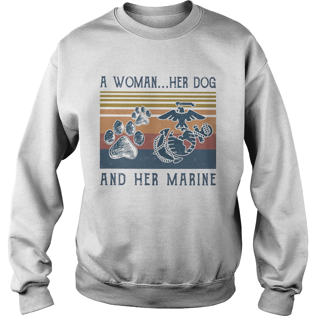 A woman her paw dog and her us marine vintage retro Sweatshirt