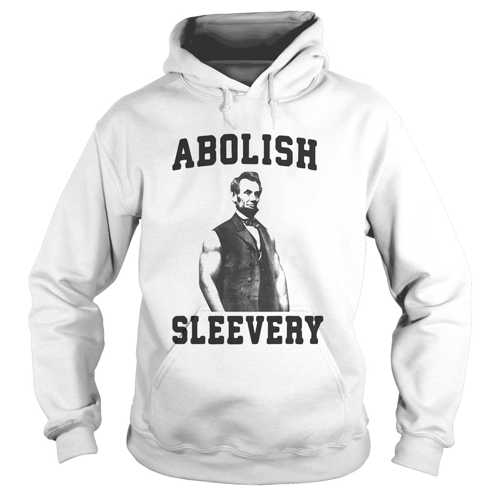 Abolish Sleevery Black Abraham Lincoln Hoodie