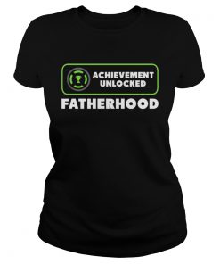 Achievement Unlocked Fatherhood Gamer Dad Fathers Day  Classic Ladies