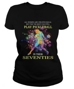 All women are created equal but the best can still play pickleball in their seventies  Classic Ladies