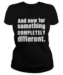 And Now For Something Completely Different  Classic Ladies