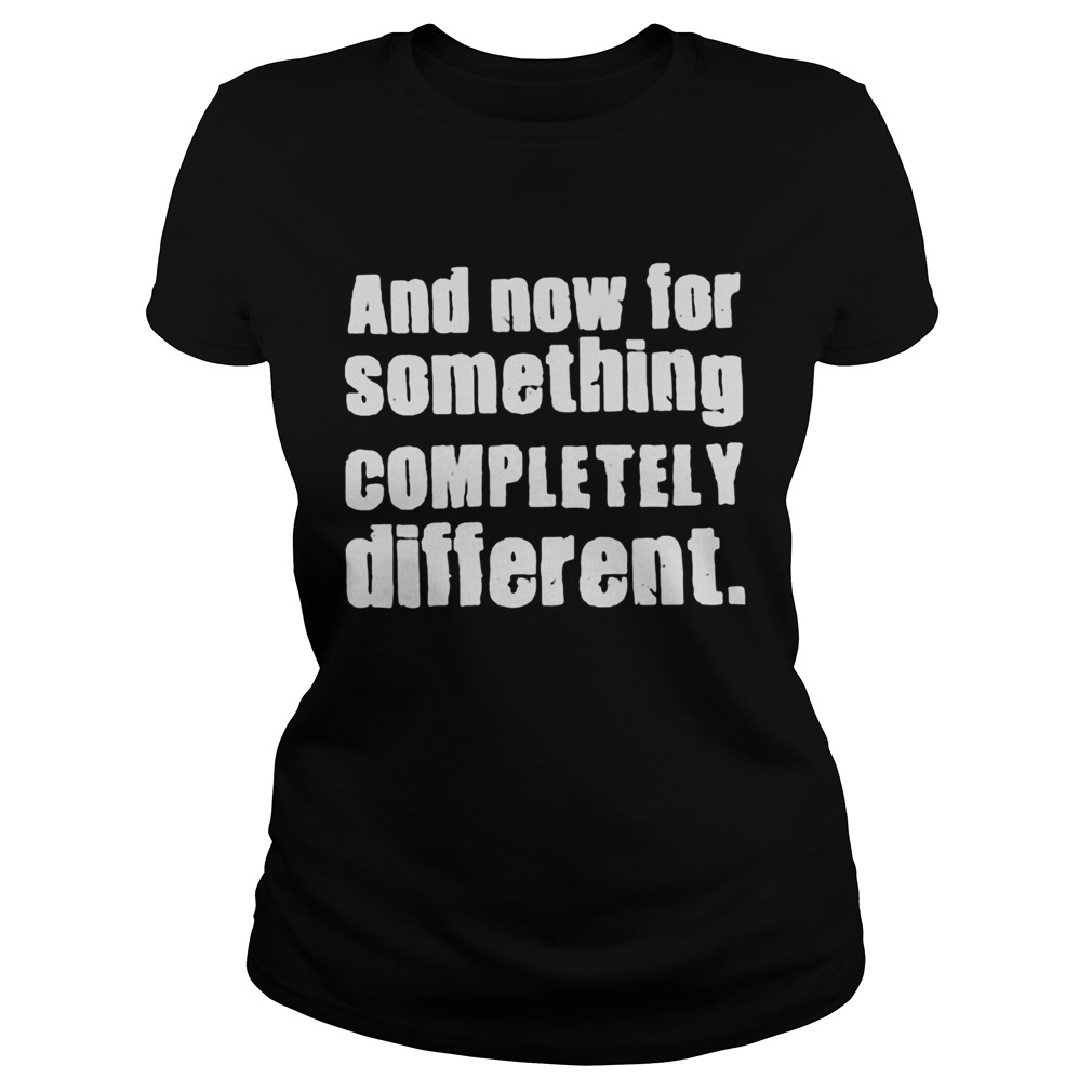 And Now For Something Completely Different Classic Ladies