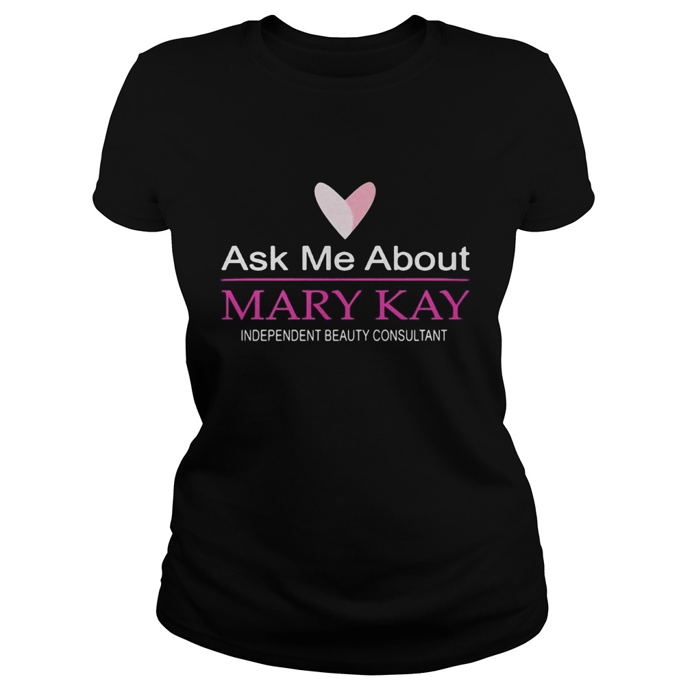 Ask me about mary kay independent beauty consultant Classic Ladies