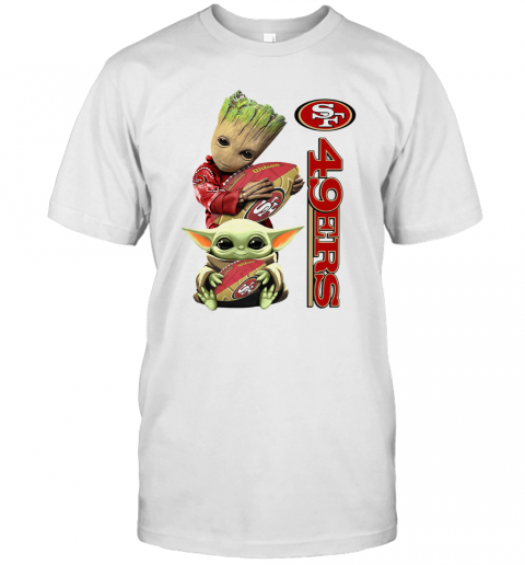 Baby Groot And Baby Hug Francisco 49Ers T-Shirt