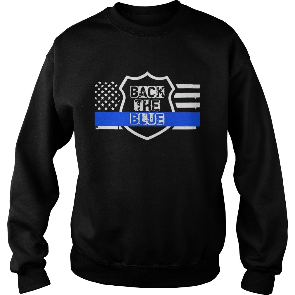 Back the blue american flag independence day Sweatshirt