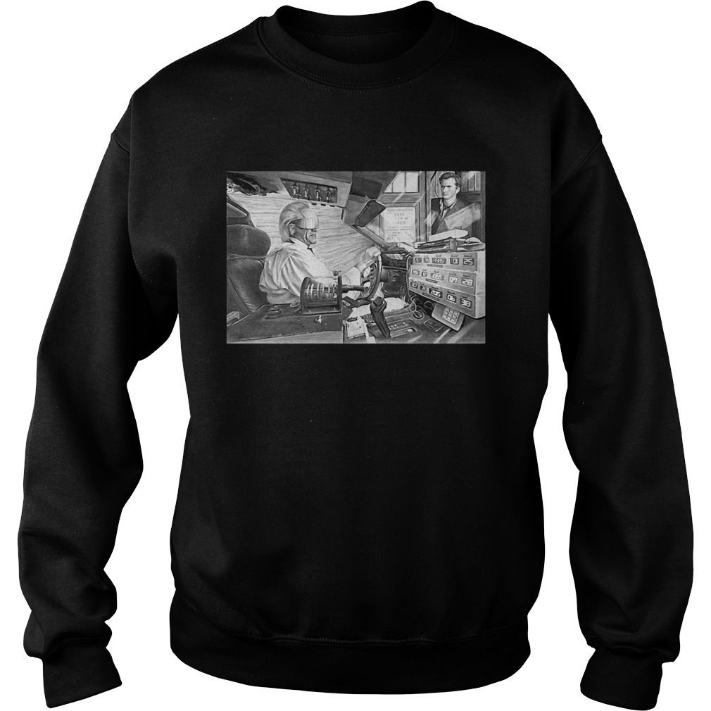 Back to the future movie get in loser Sweatshirt