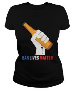 Bar Lives Matter Bottle  Classic Ladies