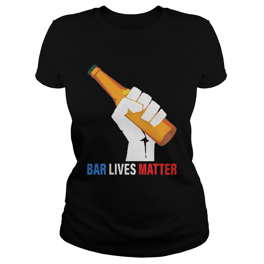 Bar Lives Matter Bottle Classic Ladies