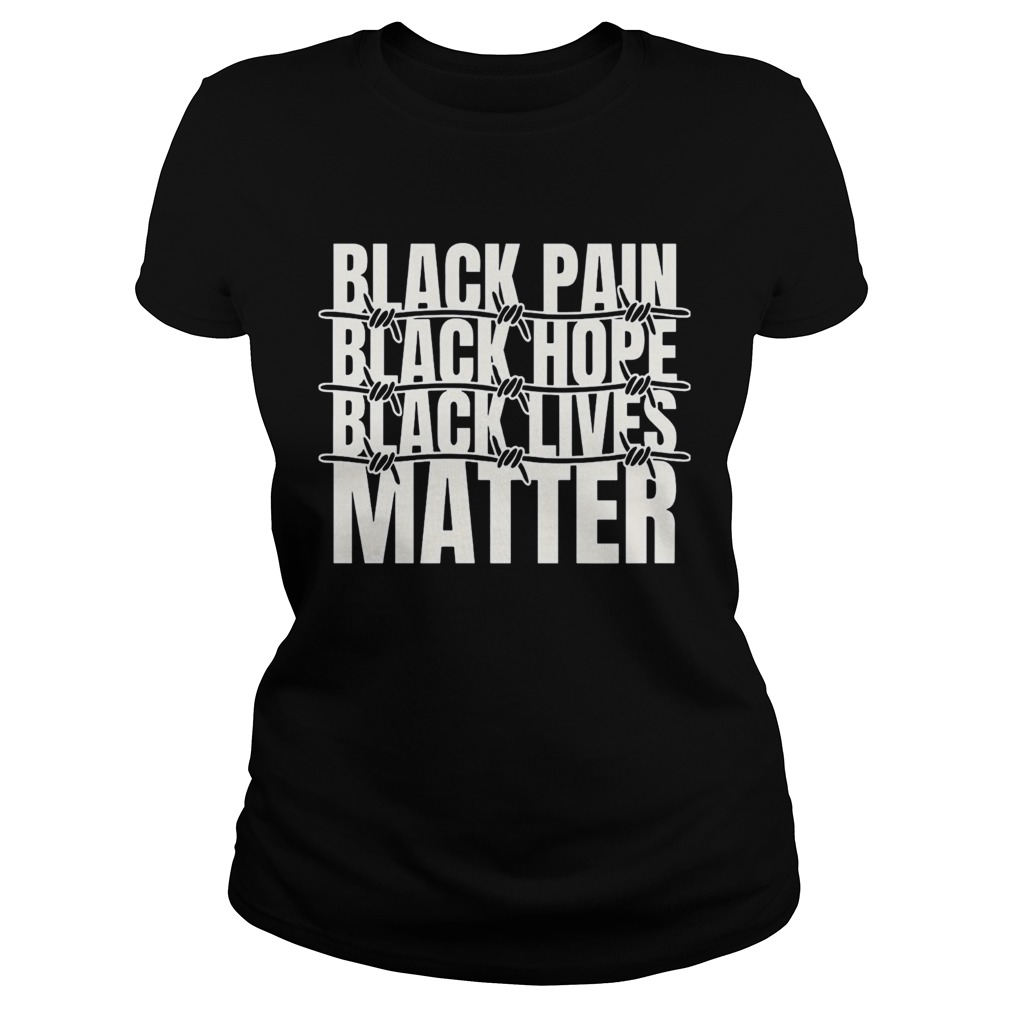 Black Pain Black Hope Black Lives Matter Barbed Wire Classic Ladies