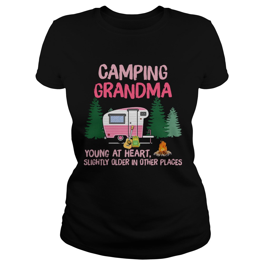 Camping Grandma Young At Heart Slightly Older In Other Places Classic Ladies
