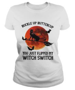 Cat You Just Flipped My Witch Switch  Classic Ladies