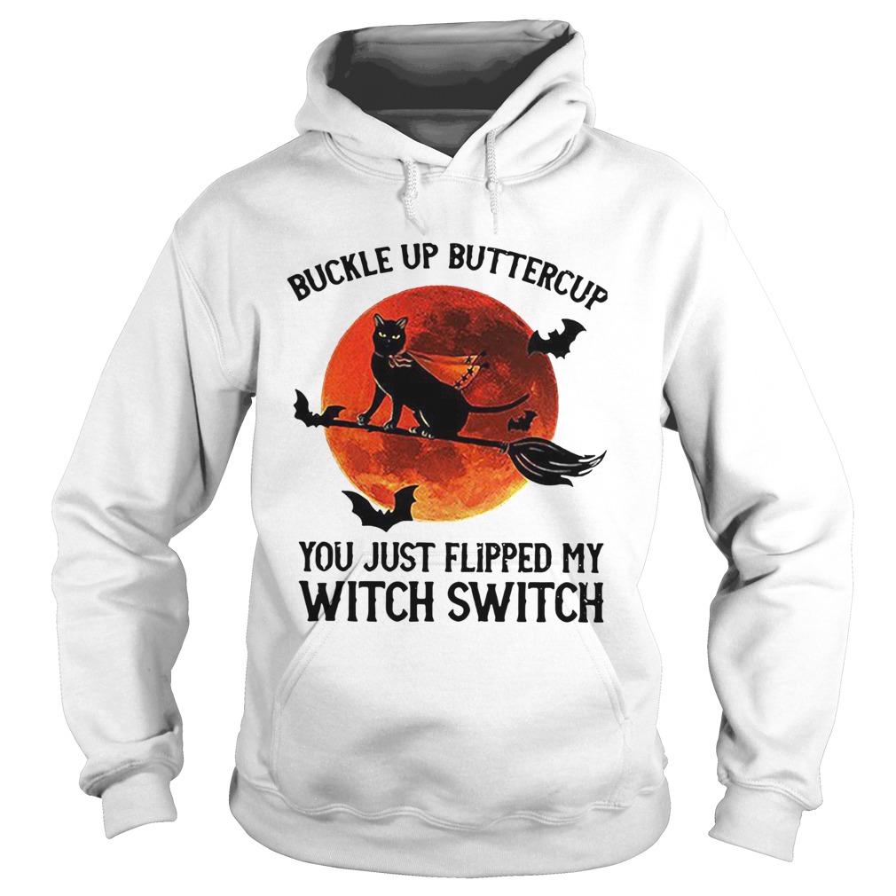 Cat You Just Flipped My Witch Switch Hoodie