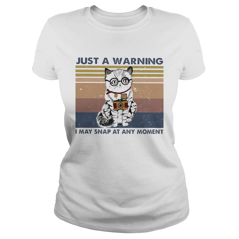 Cat just a warning I may snap at any moment vintage retro Classic Ladies