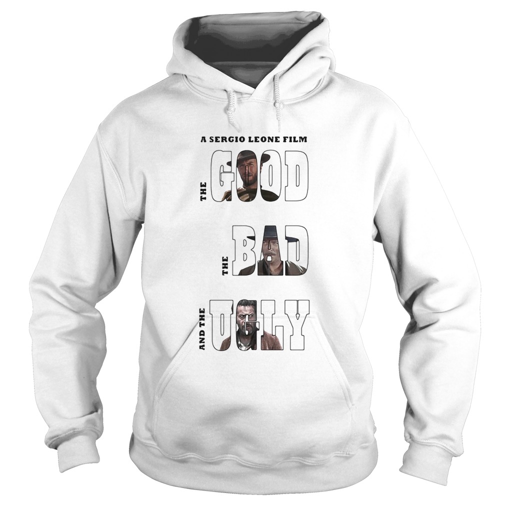 Clint eastwood a sergio leone film the good the bad and the ugly Hoodie