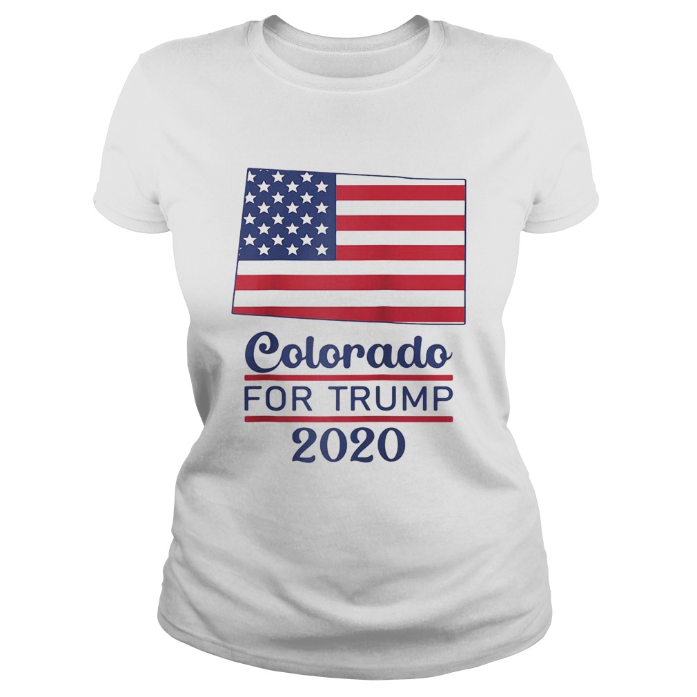 Colorado for donald trump 2020 flag Classic Ladies