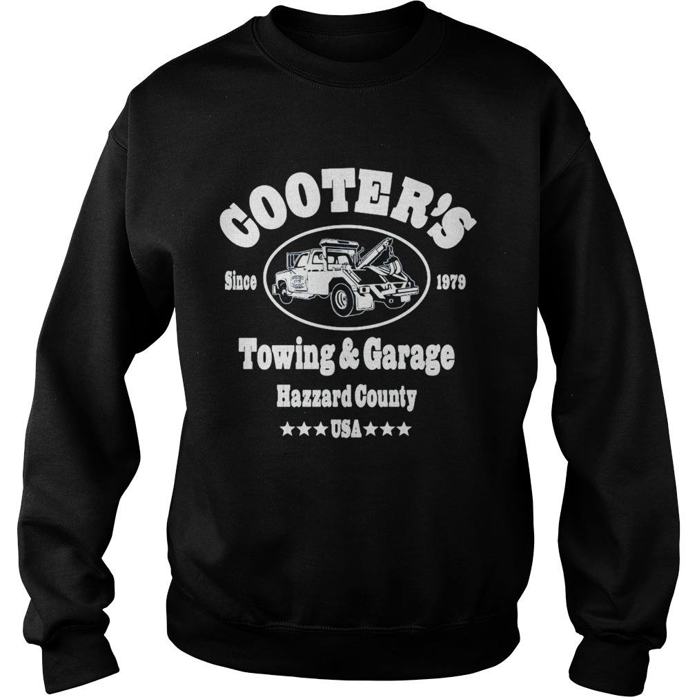 Cooters Since 1879 Towing And Garage Hazzard County USA Sweatshirt