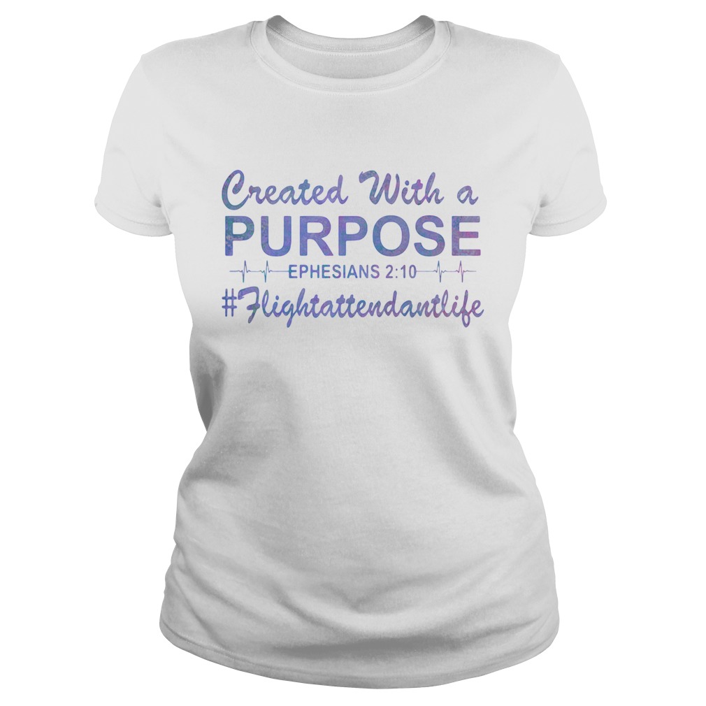 Created With A Purpose Ephesians Fligtattendantllife Classic Ladies