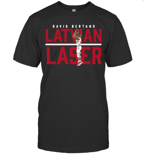 Davis Bertans Latvian Laser T-Shirt
