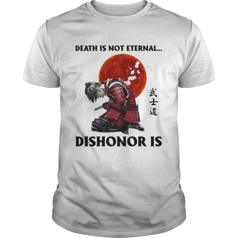 Death Is Not Eternal Dishonro Is Man Sunset Unisex