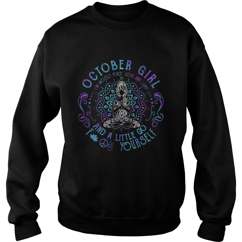 December Girl And A Little Go Yourself Yoga Sweatshirt