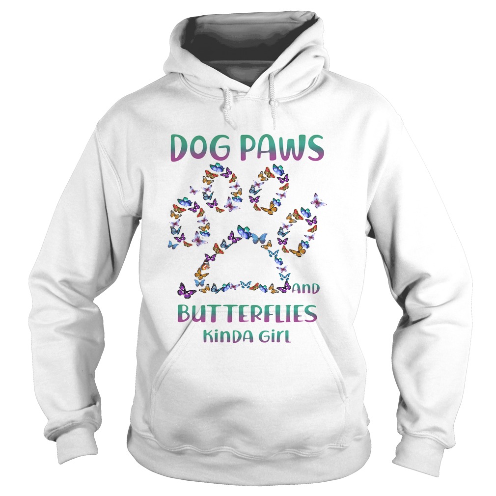 Dog paws and butterflies kind girl Hoodie