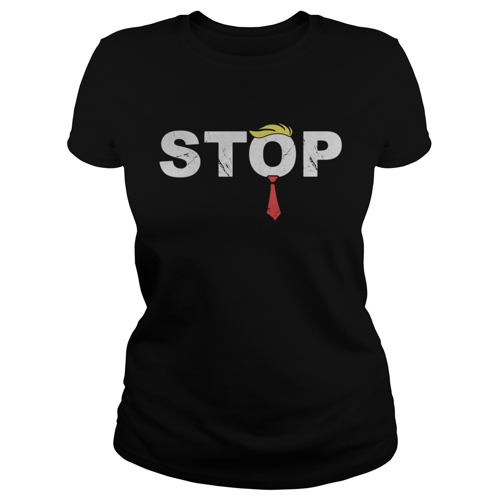 Donald trump stop hate Classic Ladies