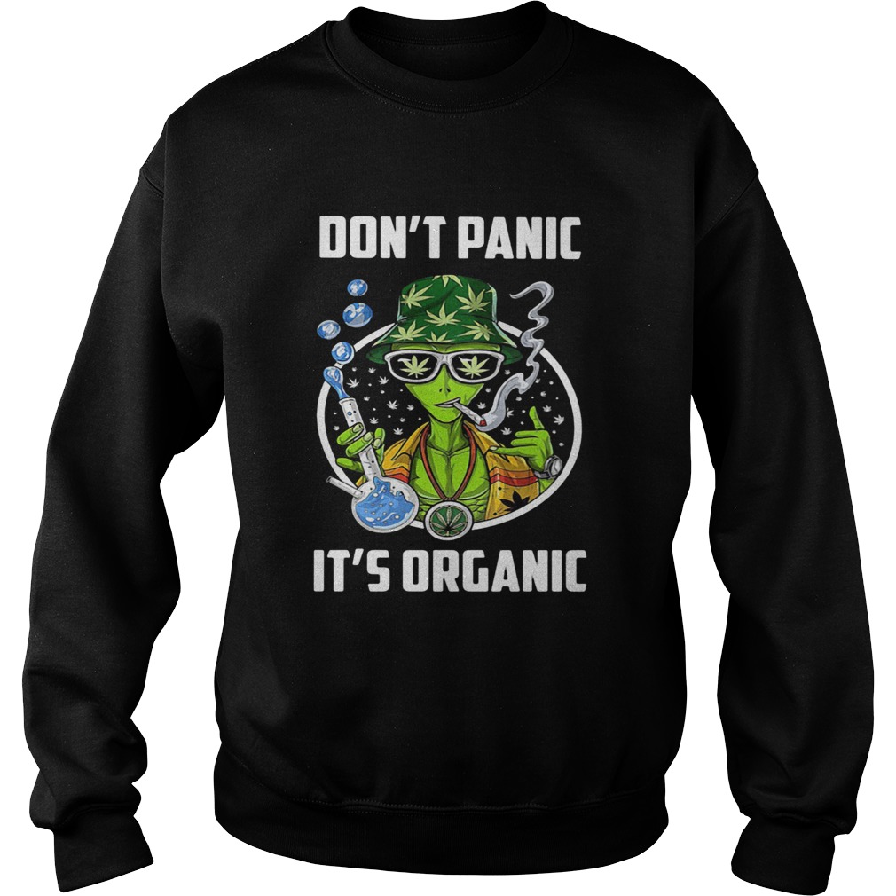 Dont Panic Its Organic Man Test Tube Smoking Hat Weed Sweatshirt