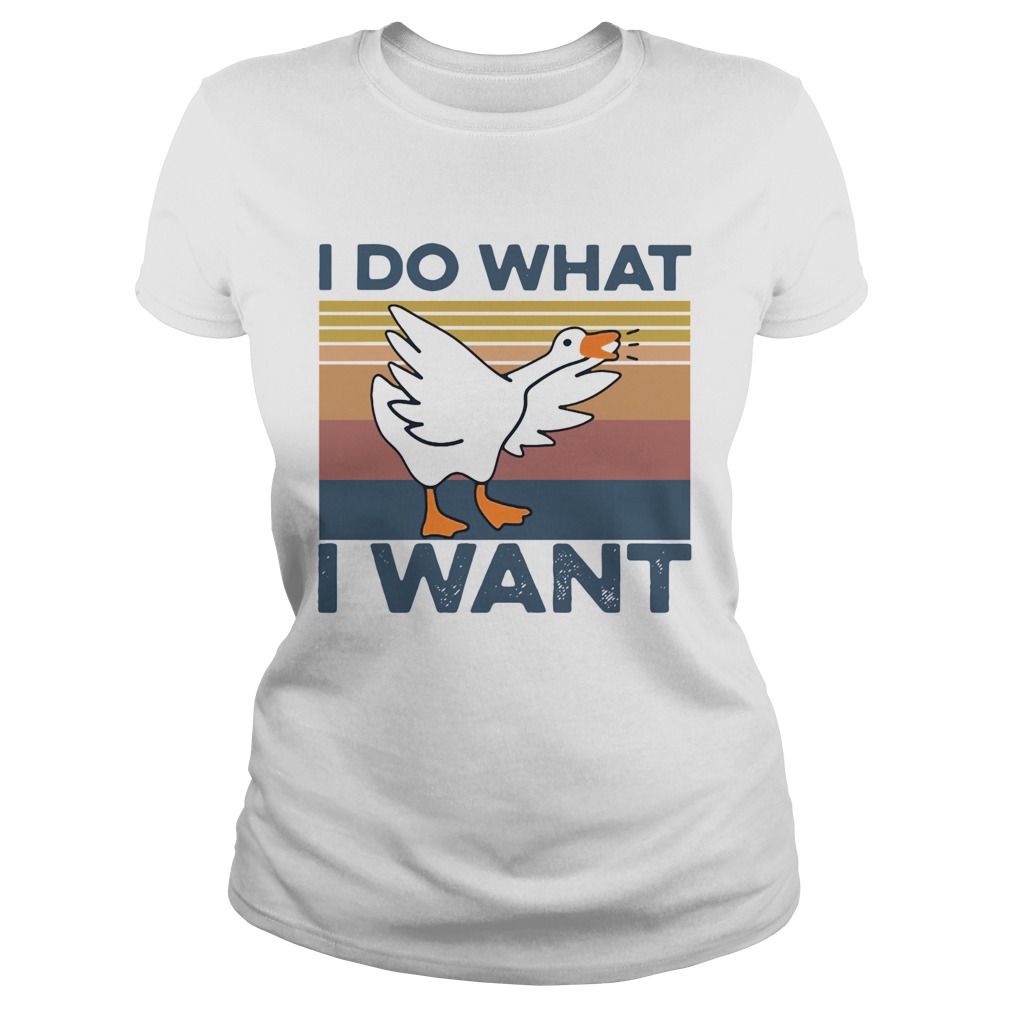 Duck I Do What I Want Vintage Classic Ladies