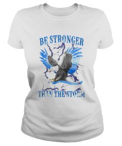 Eagles be stronger than the storm  Classic Ladies
