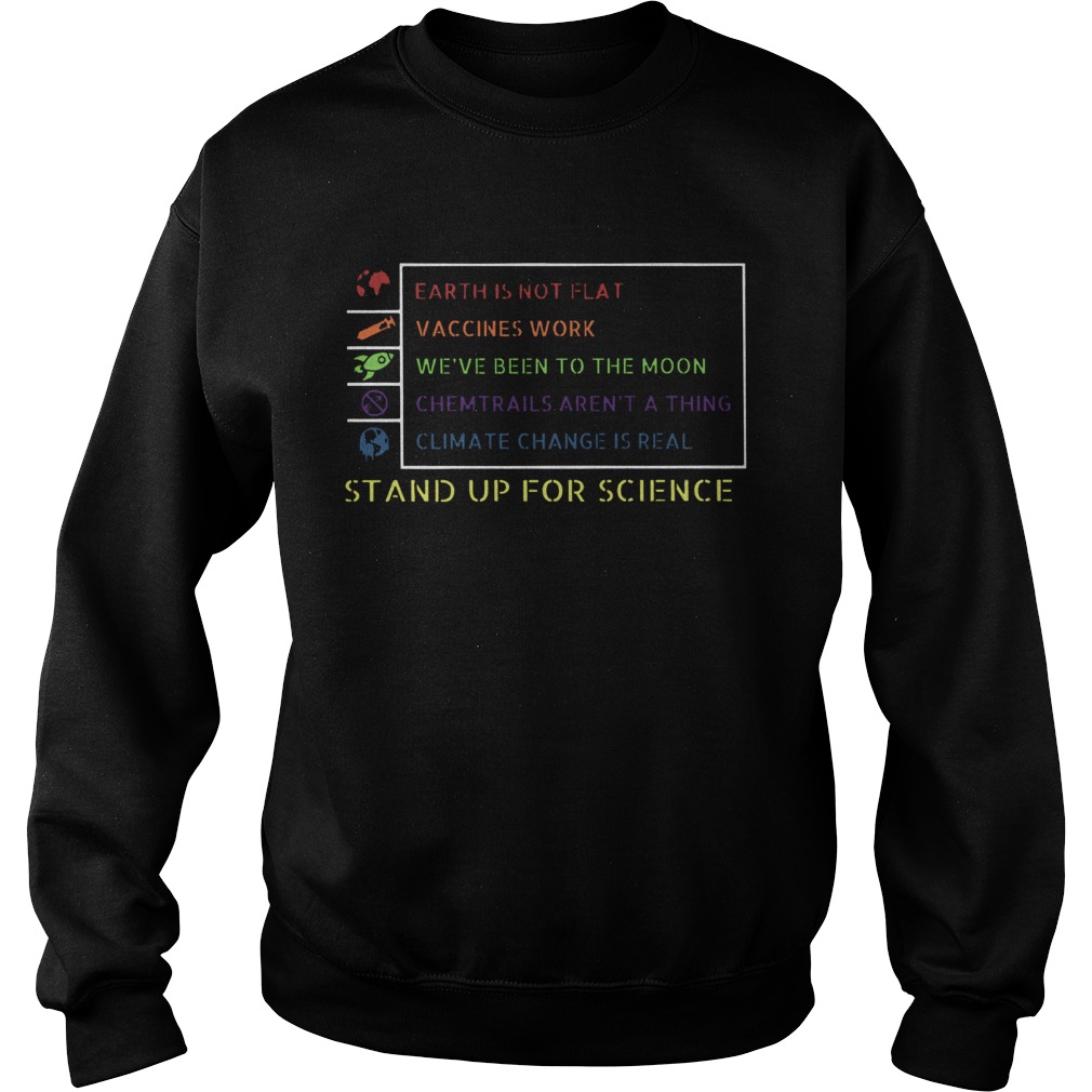 Earth Is Not Flat Stand Up For Science Sweatshirt