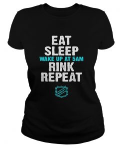 Eat Sleep Wake Up At 5Am Rink Repeat  Classic Ladies