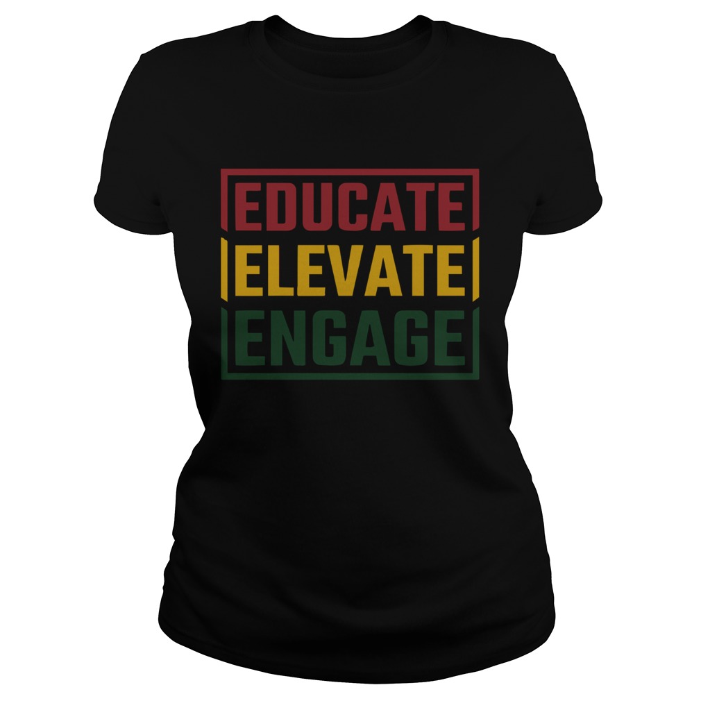 Educate Elevate Engage Classic Ladies