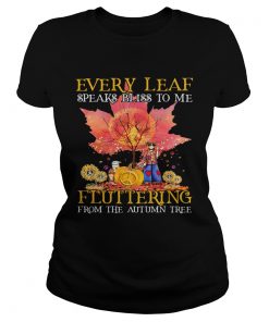 Every Leaf Speaks Bliss To Me Fluttering From The Autumn Tree Hippie  Classic Ladies