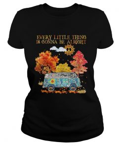 Every Little Thing Is Gonna Be Alright Camping Hippie  Classic Ladies