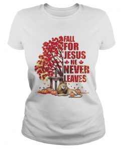 Fall for Jesus he never leaves pumpkin Lion Maple leaves  Classic Ladies
