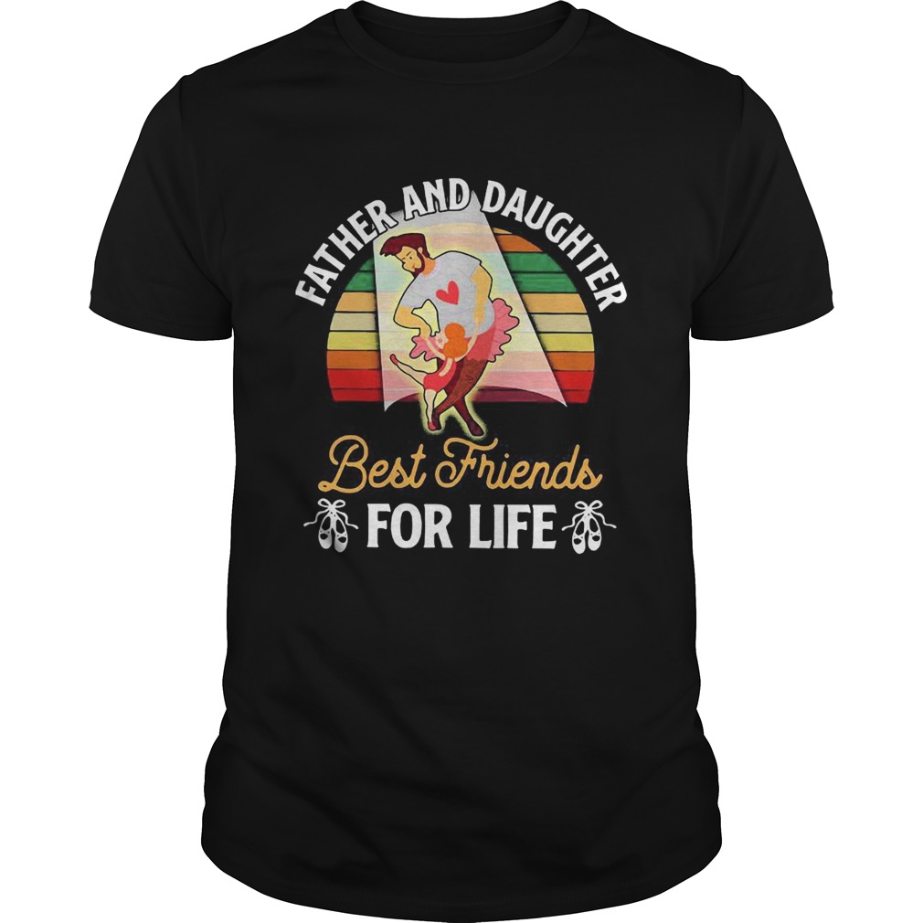 Father and daughter best friends for life vintage retro Unisex