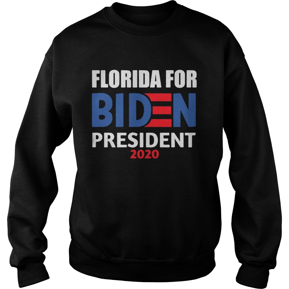 Florida for biden president 2020 Sweatshirt