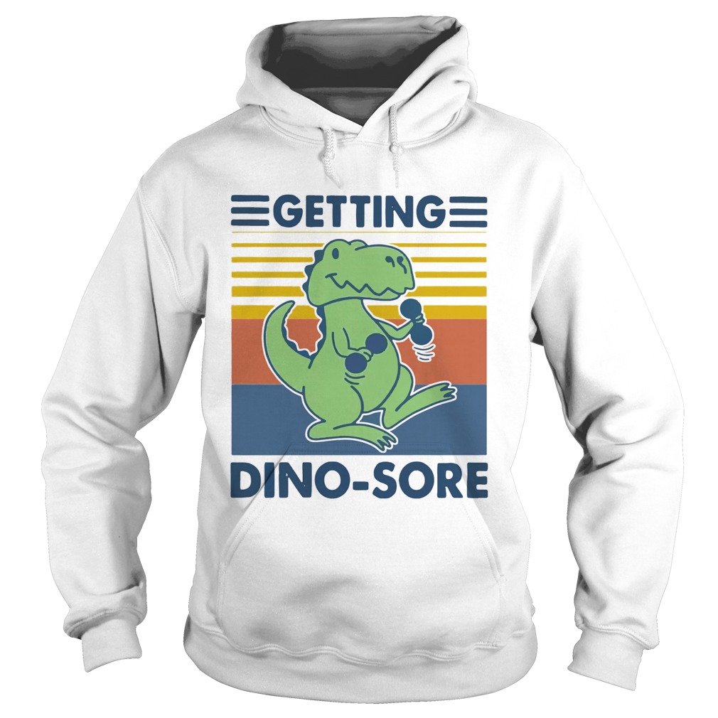 Getting Dinosore Trex Fitness Vintage Hoodie